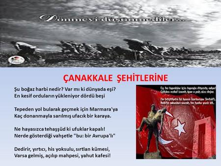 ÇANAKKALE ŞEHİTLERİNE