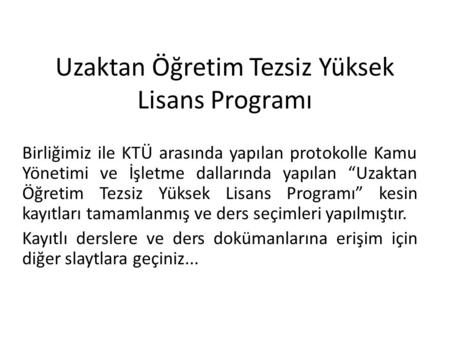 Uzaktan Öğretim Tezsiz Yüksek Lisans Programı