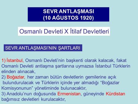 Osmanlı Devleti X İtilaf Devletleri