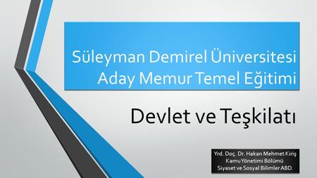 Süleyman Demirel Üniversitesi Aday Memur Temel Eğitimi