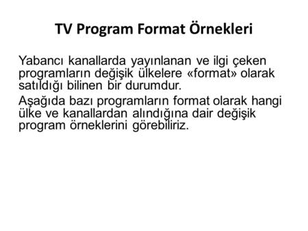TV Program Format Örnekleri