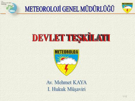 METEOROLOJİ GENEL MÜDÜRLÜĞÜ