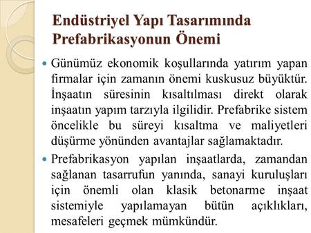 Endüstriyel Yapı Tasarımında Prefabrikasyonun Önemi