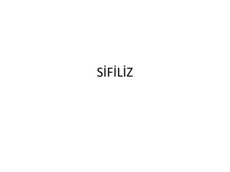 SİFİLİZ.