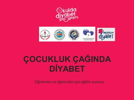 ÇOCUKLUK ÇAĞINDA DİYABET