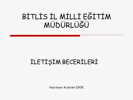 BİTLİS İL MİLLİ EĞİTİM MÜDÜRLÜĞÜ