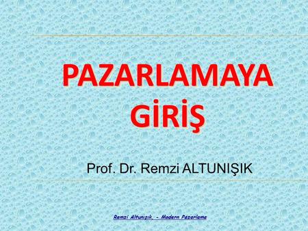 Prof. Dr. Remzi ALTUNIŞIK