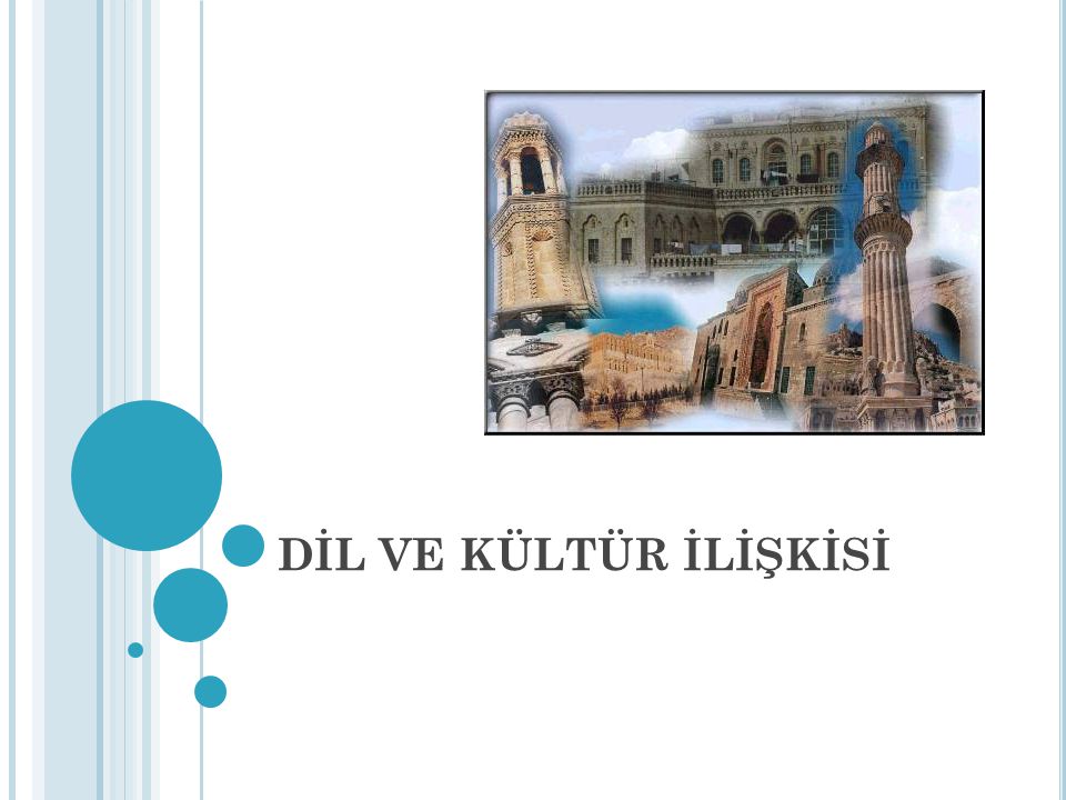 dil ve kultur iliskisi ppt video online indir