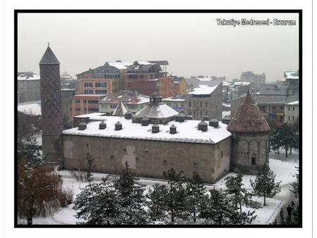 Yakutiye Medresesi - Erzurum