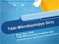 Tıbbi Mikrobiyolojiye Giriş