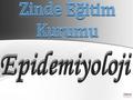 Zinde Eğitim Kurumu Epidemiyoloji ZİNDE.