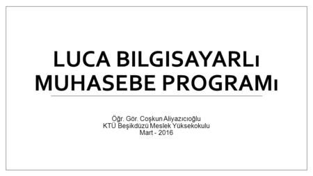 LUCA Bilgisayarlı muhasebe programı