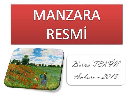 MANZARA RESMİ.