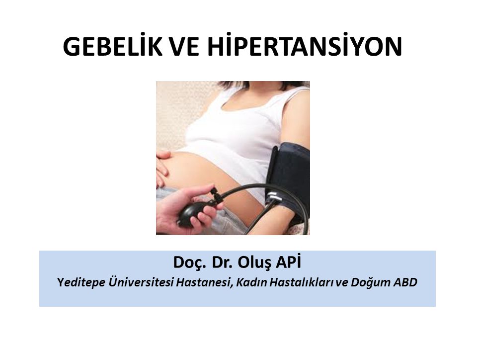 Gebelik ve Yüksek Tansiyon (HİPERTANSİYON) - Kadın Doğum (Obstetri) - CENTRAL HOSPITAL