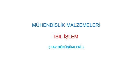 MÜHENDİSLİK MALZEMELERİ