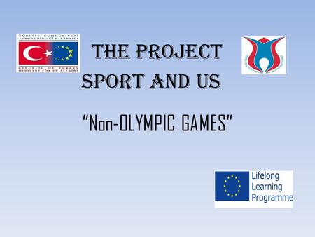 THE PROJECT SPORT AND US “Non-OLYMPIC GAMES”. FIVE STONES.