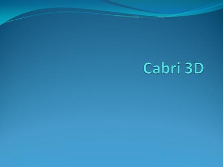 Cabri projesi 1985 yılında Fransa da başladı. Bugün 100 milyondan fazla kullanıcısı var. Farklı ülkelerde farklı isimlerde benzerleri var.