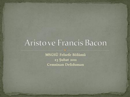 Aristo ve Francis Bacon