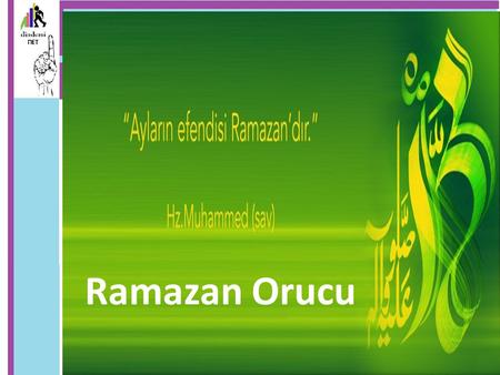 Ramazan Orucu.