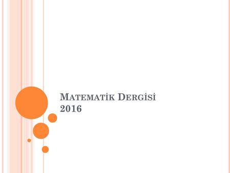 Matematik Dergisi 2016.