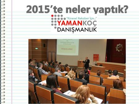 2015’te neler yaptık?.