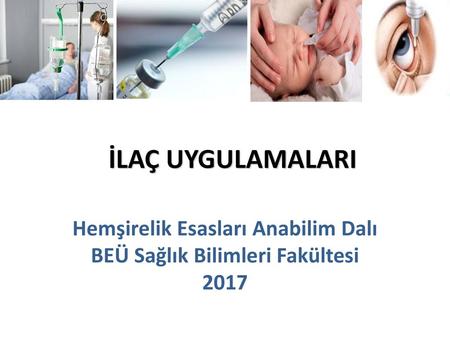 Hemşirelik Esasları Anabilim Dalı BEÜ Sağlık Bilimleri Fakültesi 2017