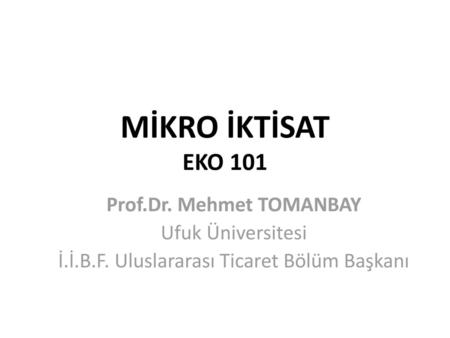 Prof.Dr. Mehmet TOMANBAY