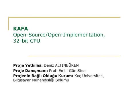 KAFA Open-Source/Open-Implementation, 32-bit CPU
