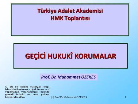 Türkiye Adalet Akademisi HMK Toplantısı
