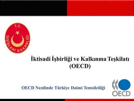 OECD Nedir? The Organization for Economic Co-Operation and Development