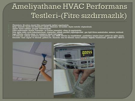 Ameliyathane HVAC Performans Testleri-(Fitre sızdırmazlık)