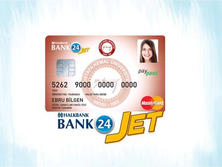 İÇERİK Bank24 JET Platformu Bank24 JET Uygulamaları