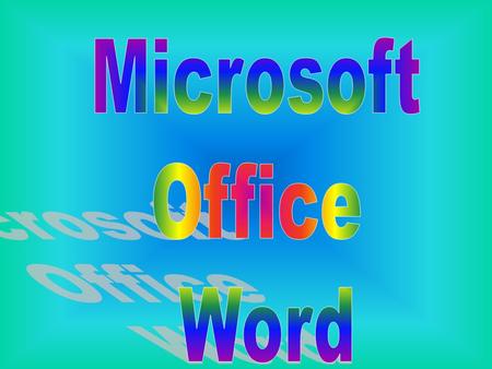 Microsoft Office Word.