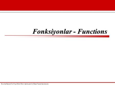 Fonksiyonlar - Functions