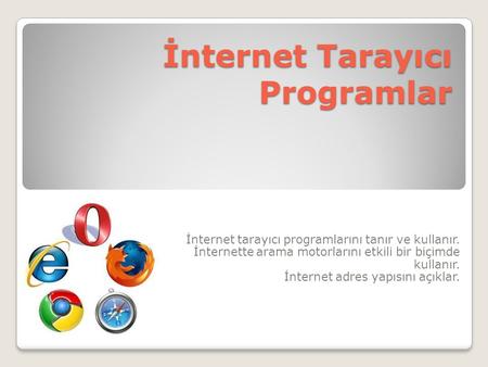 İnternet Tarayıcı Programlar