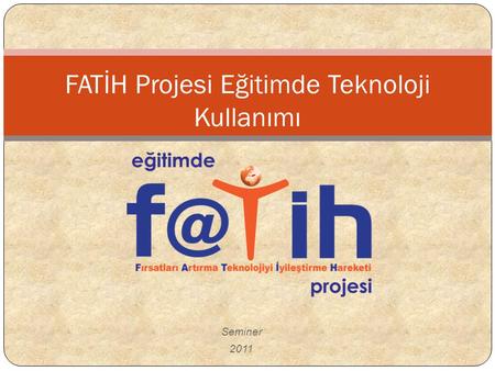 FATİH Projesi Eğitimde Teknoloji Kullanımı