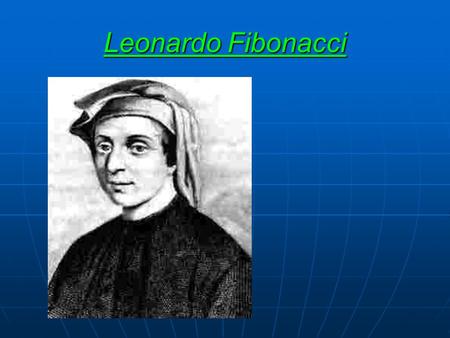 Leonardo Fibonacci.