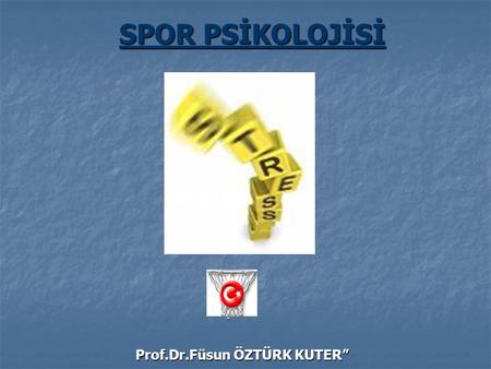Prof.Dr.Füsun ÖZTÜRK KUTER”