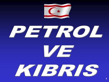 PETROL VE KIBRIS.