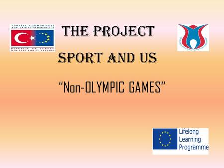 THE PROJECT SPORT AND US “Non-OLYMPIC GAMES”. OPEN THE DOOR, HEAD MERCHANT.