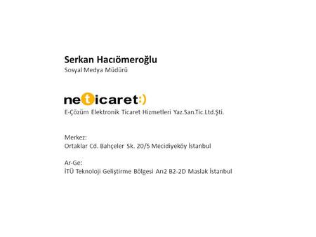 Serkan Hacıömeroğlu Sosyal Medya Müdürü