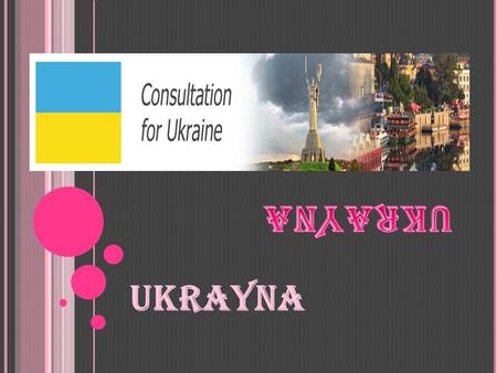 Ukrayna Ukrayna.