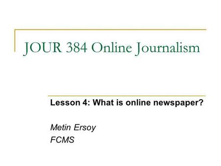 JOUR 384 Online Journalism