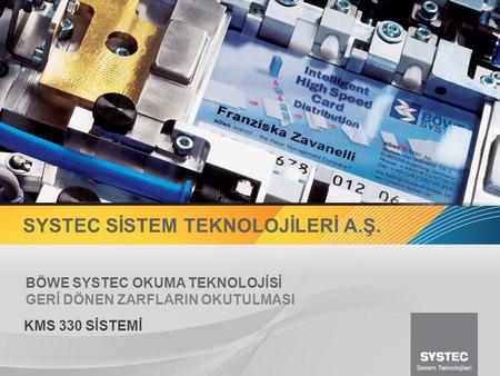 SYSTEC SİSTEM TEKNOLOJİLERİ A.Ş.