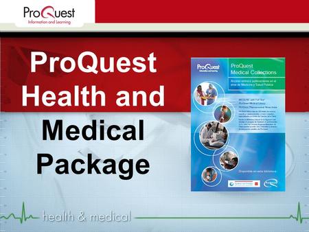 ProQuest Health and Medical Package