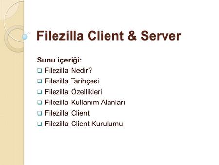 Filezilla Client & Server