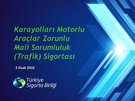 Karayolları Motorlu Araçlar Zorunlu Mali Sorumluluk (Trafik) Sigortası