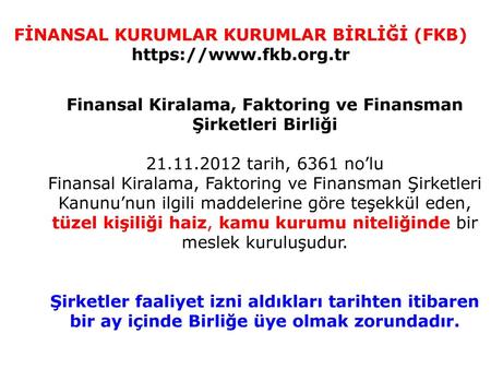 FİNANSAL KURUMLAR KURUMLAR BİRLİĞİ (FKB)