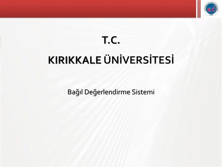 KIRIKKALE ÜNİVERSİTESİ