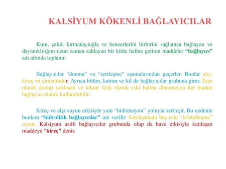 KALSİYUM KÖKENLİ BAĞLAYICILAR